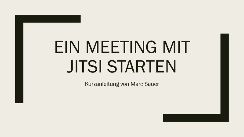Datei:Jitsi-Praesi-Starten-Anleitung.pdf
